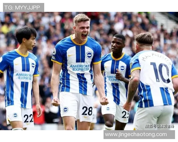 诺丁汉森林迎战布赖顿期待精彩对决双方争夺英超宝贵积分